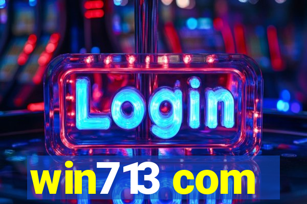 win713 com